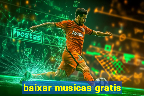 baixar musicas gratis